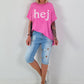 T-shirt Hey - pink