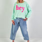 Sweater model "hey" - watergreen