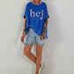 T-Shirt Hej - royalblau