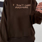 Sweater I Don´t Care Anymore - mokka