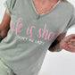 T-Shirt Life Is Short - Khaki