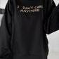 Sweater I Don´t Care Anymore - schwarz