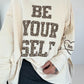 Oversized Hoodie Be Yourself - creme