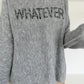 Weicher Pullover Whatever - grau