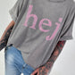 T-Shirt Hej - grey