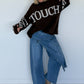 Oversized Strickpullover Dont Touch Me - mokka-weiss