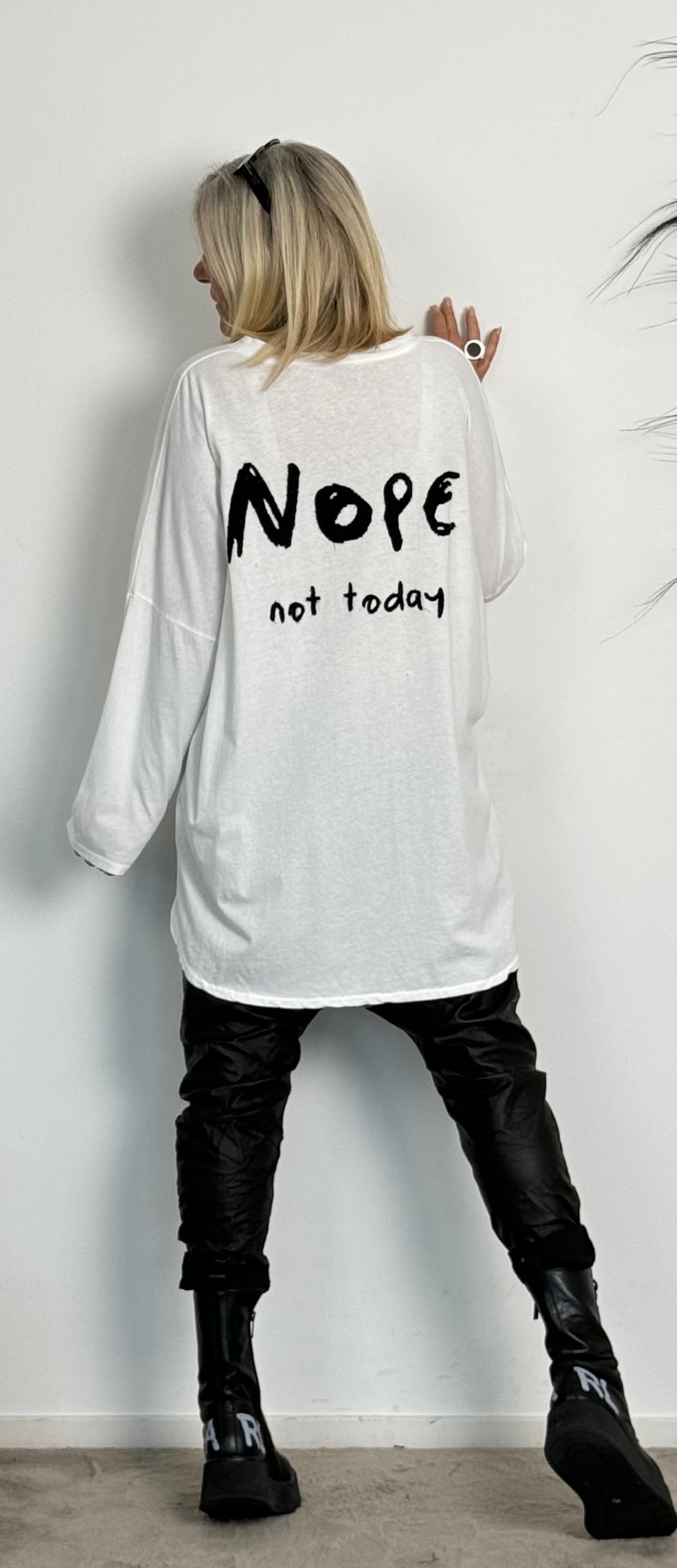 Oversized shirt "Nope Not Today" - white