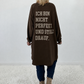 Oversized Shirt mit Statement Spruch auf dem Rücken - mokka